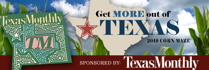 Corn Maze 2019 sponsored by Texas Monthly
